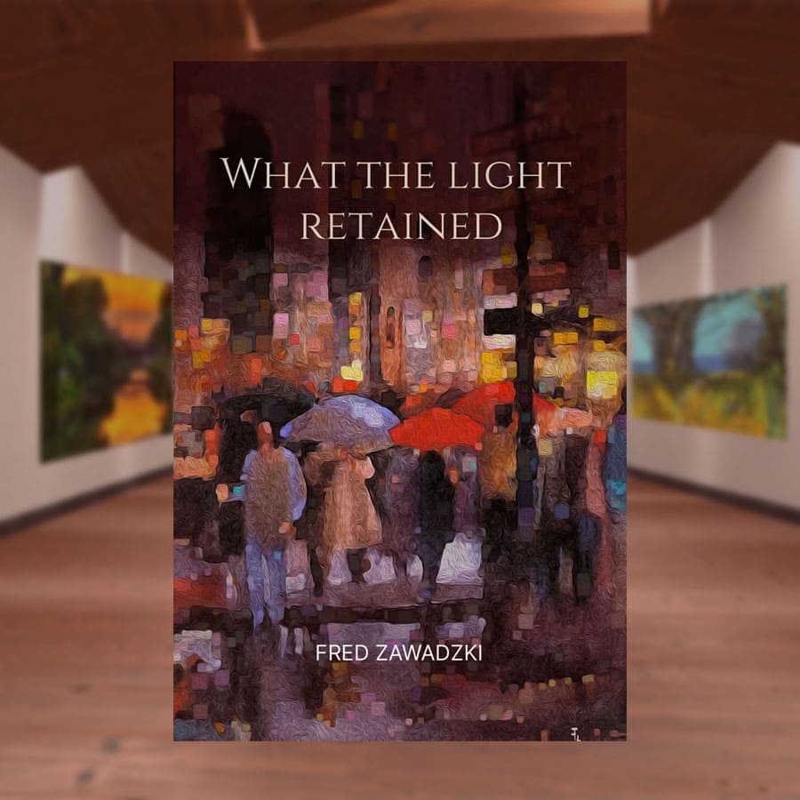 What the Light Retained — Fred Zawadzki