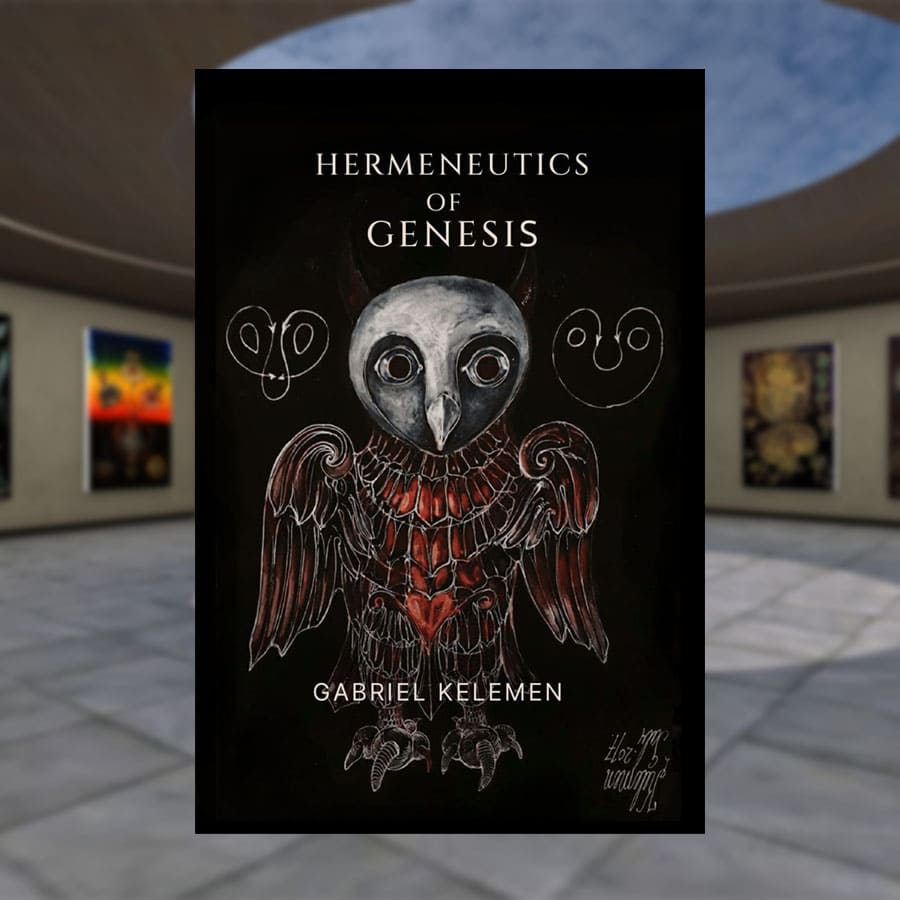 Hermeneutics of Genesis — Gabriel Kelemen